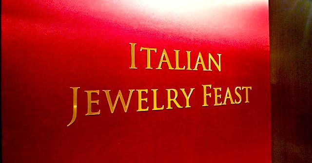 ITALIAN JEWELRY FEAST